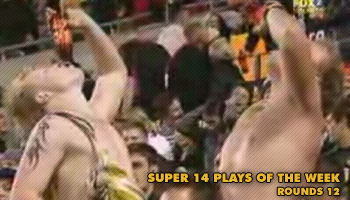 Super 14 Plays of the Week Round 12
