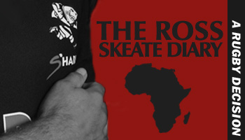 The Ross Skeate Diary - A Rugby decision
