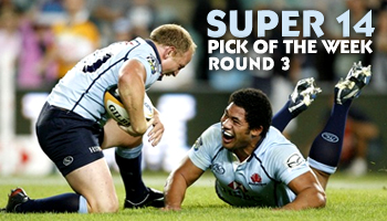 Super 14 Pick of the Week - Round 3