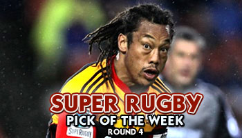 Super Rugby Pick of the Week - Round 4